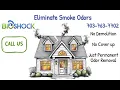 Smoke Odor Removal with BioShock