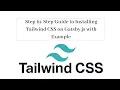 Step by Step Guide to Installing Tailwind CSS on Gatsby js with Example