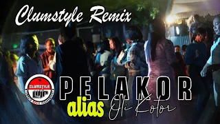 clumztyle pelakor oli kotor mix lagu pesta rakat terbaru