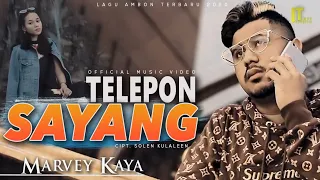 Download Marvey Kaya - TELEPON SAYANG [Official Music Video] Lagu Ambon Terbaru 2020 MP3