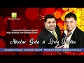 Download Lagu Nicolae Guta si Liviu Pustiu - Spune-mi cine te-a trimis  k-play (Manele Hit)noi