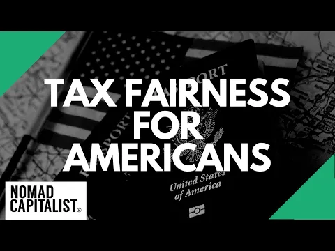 The Death Of The Tax Fairness For Americans Abroad Act Nomad Capitalist