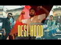 Lagu DJ RATTOL- DESI HOOD (OFFICIAL VIDEO) Ft: HEER | MUSIC: RAJVIR BUTTAR | MOTAR TE MELA | DRAG BETAZ