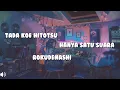 Download Lagu Tada Koe Hitotsu | Hanya satu suara | [(ただ声一つ)-Rokudenashi]