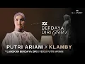 Download Lagu Putri Ariani - Berdaya Diri (by KLAMBY)