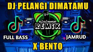 dj pelangi dimatamu x bento full bass ada pelangi di bola matamu remix viral tiktok 2022