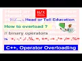 Operator Overloading Binary Operator in C