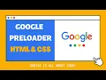 Google Loading Animation Using HTML CSS Goggle Loader