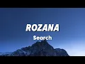 Lagu Rozana - Search (Lirik)