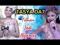 Lagu TASYA DA7 | Teman Jadi Nyaman | Lagu Kemenangan | Dangdut Viral 