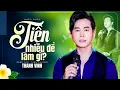 Download Lagu Tiền Nhiều Để Làm Gì (St: Tuấn Khương) - Thanh Vinh | Tiền nhiều để làm chi tiền nhiều để làm gì...?