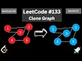 LeetCode 133 Clone Graph using Python