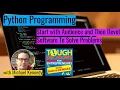 TD153 Python Programming - Start with Audience and Then Develop Software To Solve Problems with
