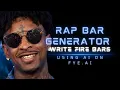 HOW TO WRITE FIRE BARS USING A RAP GENERATOR