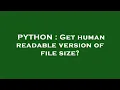 PYTHON Get human readable version of file size