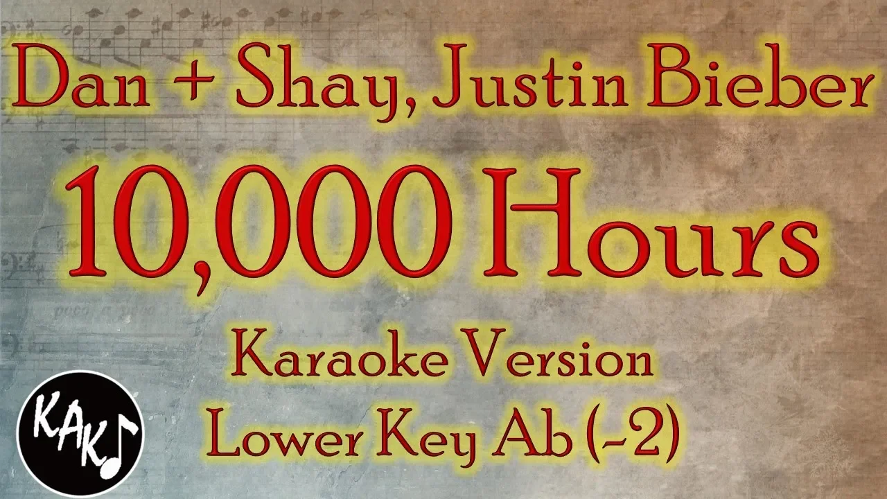 Dan + Shay, Justin Bieber - 10,000 Hours Karaoke Instrumental Lyrics Cover Lower Key Ab