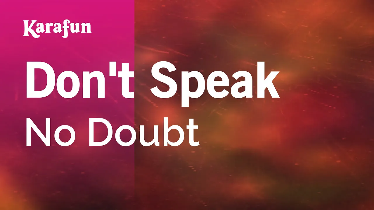 Don't Speak - No Doubt | Karaoke Version | KaraFun