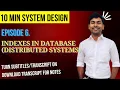 Indexes in Database 10 Min System Design