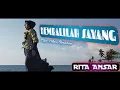 KEMBALILAH SAYANG - RITA ANSAR (Official Music Video) | Dangdut Terbaru 2020