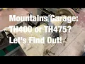 Mountains Garage TH400 Or TH475 Let s Find Out