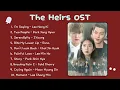 The Heirs OST Playlist