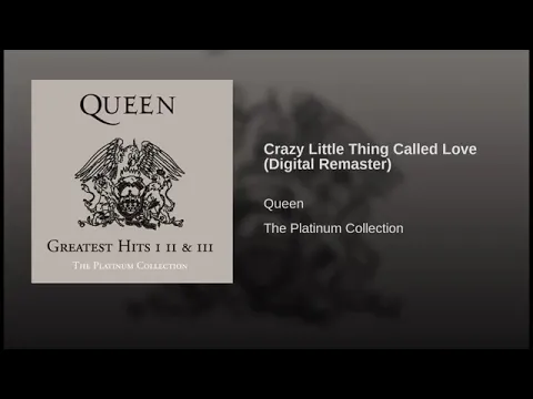 Download MP3 Crazy Little Thing Called Love (Digital Remaster)