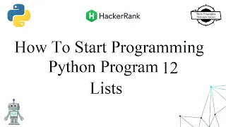 How To Start Programming HackerRank Python Problem 12 Lists