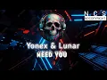 Download Lagu Yonex \u0026 Lunar - Need You [NCS_No Copyright Song]@MyMusic4562