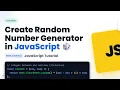 Create Random Number Generator in JavaScript JavaScript Math random Tutorial