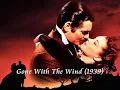 ❤♫ 1939 電影【亂世佳人】Gone With The Wind（Main Title）