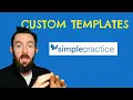 How to create customized forms in SimplePractice