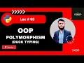 Polymorphism Duck typing OPP in python Python Course For Absolutely Beginners 1 0