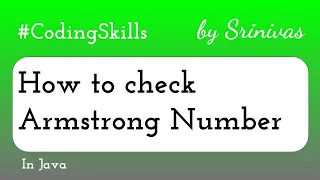 How to check Armstrong Number in Java Coding Skills