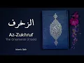 Download Lagu Surah Az-Zukhruf - Elegant Recitation by Mishary Rashid Alafasy | Arabic \u0026 English Translation