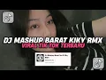 Download Lagu DJ MASHUP BARAT VOL.2 KIKY RMX VIRAL TIK TOK TERBARU 2024