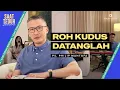 Download Lagu Saat Teduh Bersama - ROH KUDUS DATANGLAH | 15 Mei 2024 (Official Philip Mantofa)