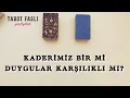 Download Lagu Duygular karşılıklı mı?/ Kaderimiz bir mi?/ Tarot, tarot falı, katina falı