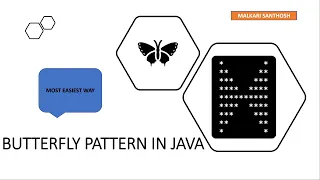 Java Program Butterfly pattern easiest way by malkari santhosh