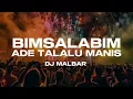 Download Lagu DJ BIMSALABIM ABRAKADABRA ADE TALALU MANIS ( DJ MALBAR ) BASSGANGGA VIRAL 2025