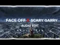 Face Off x Scary Garry (it’s about drive, it’s about power) - Tech n9ne, kaito shoma [ Edit Audio ]