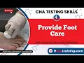 How to Provide Foot Care CNA Skills for Prometric Exam