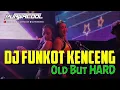 Download Lagu DJ Funkot Kenceng Old But Hard Anti Kendor by DJ PURWACOOL