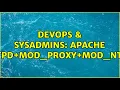 DevOps SysAdmins apache httpd mod - proxy mod