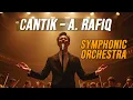 Lagu Cantik – A. Rafiq (Symphonic Orchestra Version)