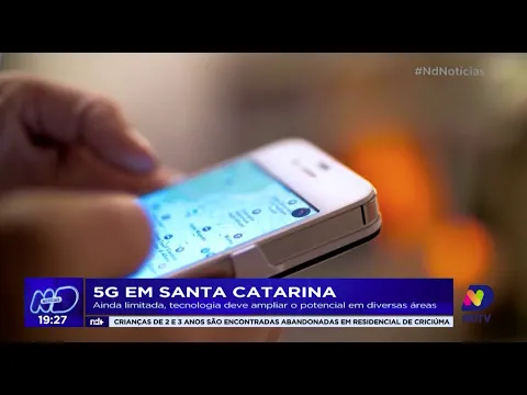 5G em Santa Catarina: ainda limitada, tecnologia deve ampliar o potencial em diversas áreas
