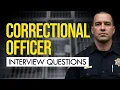 Correctional Officer Interview Questions Answers GENERAL AND BEHAVIOURAL