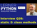 Python interview question Static and class methods