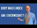 Body Mass Index Calculator - Am I overweight