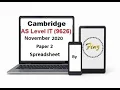 AS Level IT 9626 November 2020 Paper 2 Spreadsheet