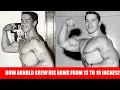 ARNOLD S FIRST BICEPS ROUTINE HOW HE GREW HIS ARMS FROM 13 TO 19 INCHES HOW HE TRAINED IN AUSTRIA